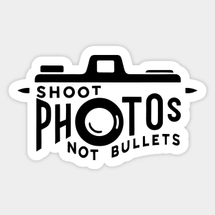 Shoot photos not bullets Camera 35mm Black Sticker